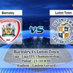 Prediksi Skor Barnsley Vs Luton Town 12 September 2020