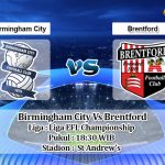 Prediksi Skor Birmingham City Vs Brentford 12 September 2020