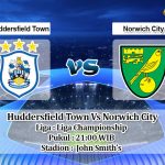 Prediksi Skor Huddersfield Town Vs Norwich City 12 September 2020
