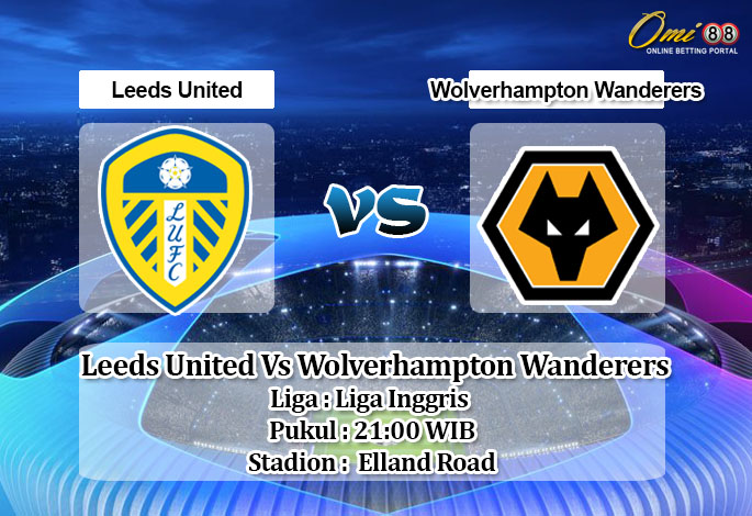 Prediksi Skor Leeds United Vs Wolverhampton Wanderers 17 Oktober 2020