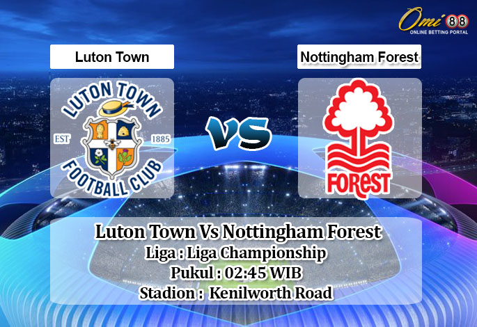 Prediksi Skor Luton Town Vs Nottingham Forest 29 Oktober 2020