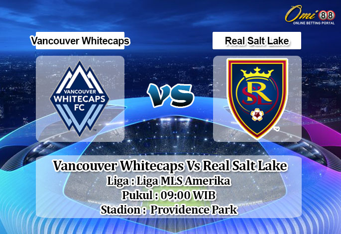 Prediksi Skor Vancouver Whitecaps Vs Real Salt Lake 11 Oktober 2020