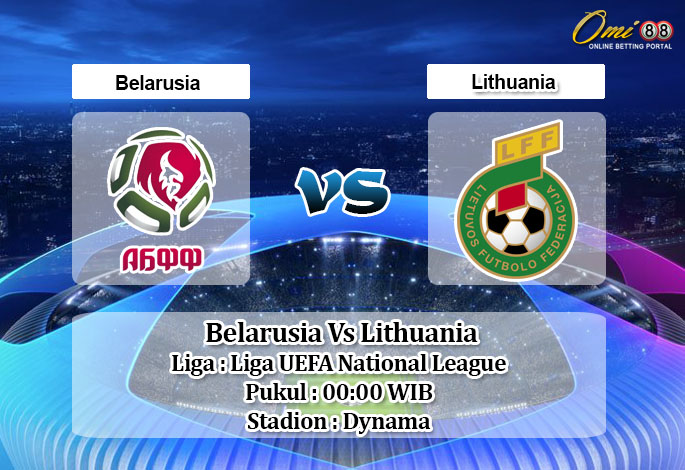 Prediksi Skor Belarusia Vs Lithuania 16 November 2020