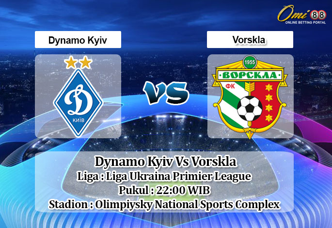 Prediksi Skor Dynamo Kyiv Vs Vorskla 28 November 2020 Bosbobet