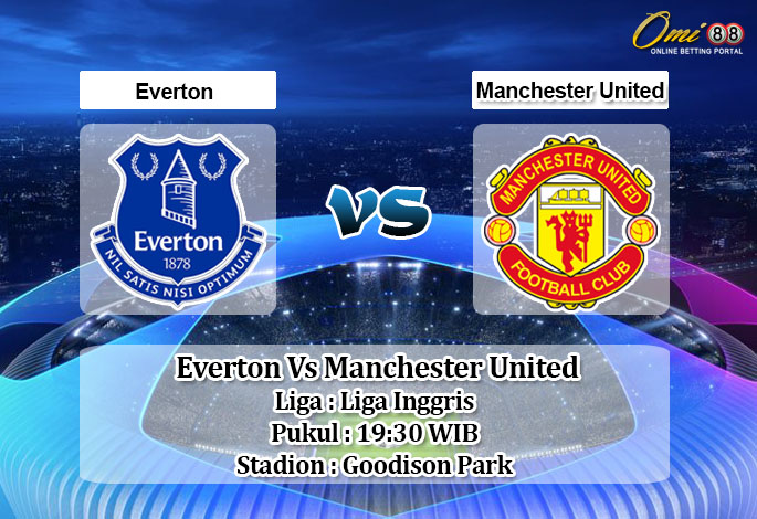 Prediksi Skor Everton Vs Manchester United 7 November 2020