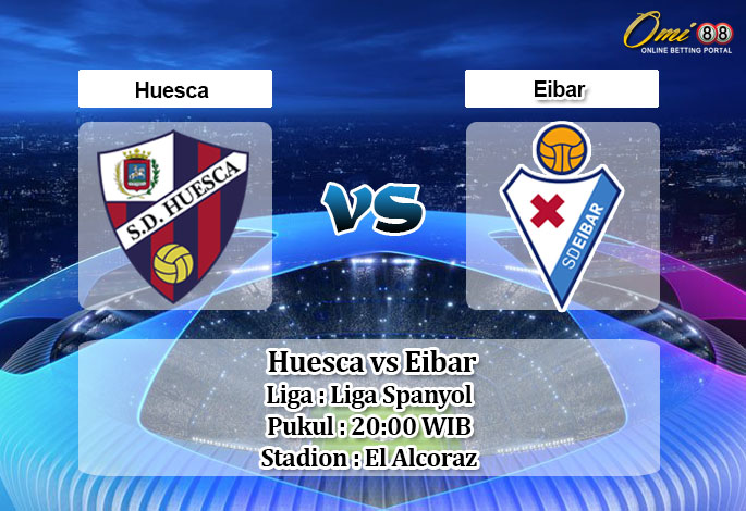 Prediksi Skor Huesca vs Eibar 7 November 2020