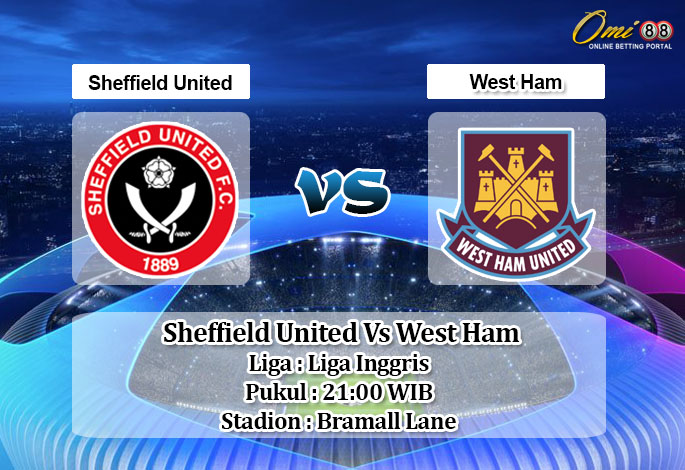 Prediksi Skor Sheffield United Vs West Ham 22 November 2020