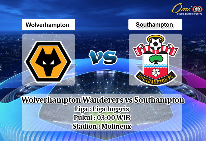Prediksi Skor Wolverhampton Wanderers vs Southampton 24 November 2020