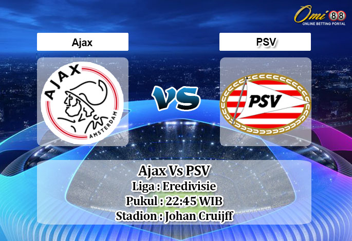 Prediksi Skor Ajax Vs PSV 10 Januari 2021