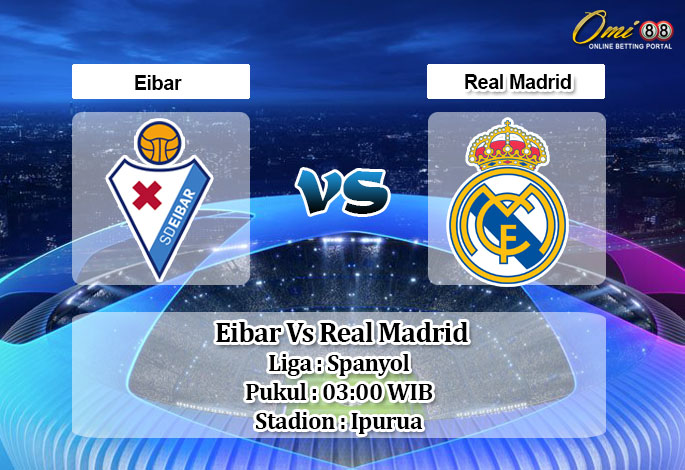 Prediksi Skor Eibar Vs Real Madrid 21 Desember 2020