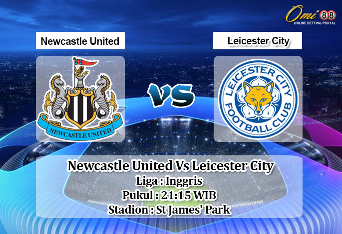 Prediksi Skor Newcastle United Vs Leicester City 3 Januari 2021