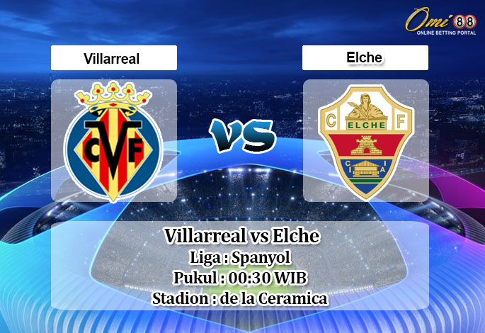 Prediksi Skor Villarreal vs Elche 7 Desember 2020