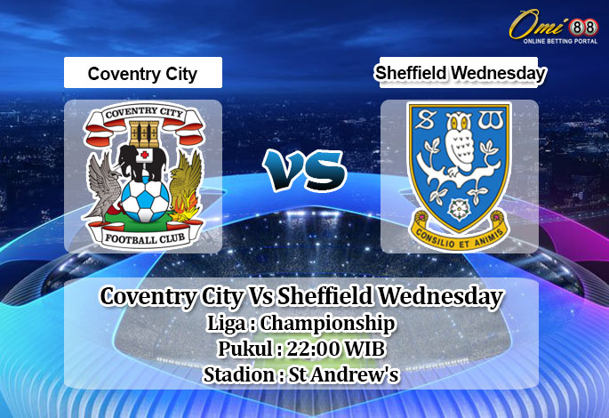 Prediksi Skor Coventry City Vs Sheffield Wednesday 16 Januari 2021