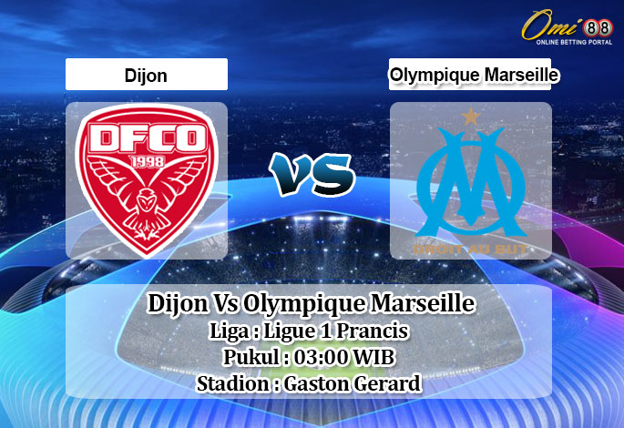 Prediksi Skor Dijon Vs Olympique Marseille 10 Januari 2021