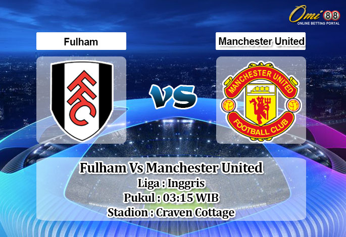 Prediksi Skor Fulham Vs Manchester United 21 Januari 2021