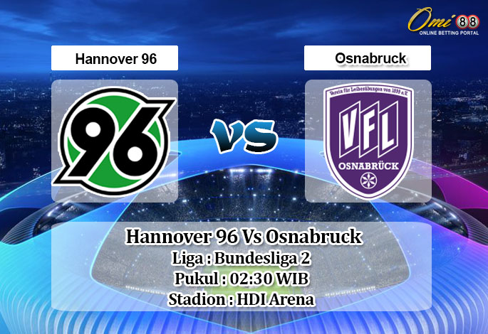 Prediksi Skor Hannover 96 Vs Osnabruck 2 Februari 2021