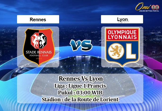 Prediksi Skor Rennes Vs Lyon 10 Januari 2021