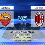 Prediksi Skor AS Roma Vs AC Milan 1 Maret 2021
