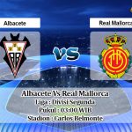 Prediksi Skor Albacete Vs Real Mallorca 6 Februari 2021