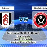 Prediksi Skor Fulham Vs Sheffield United 21 Februari 2021