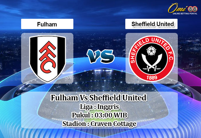 Prediksi Skor Fulham Vs Sheffield United 21 Februari 2021
