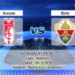 Prediksi Skor Granada Vs Elche 1 Maret 2021