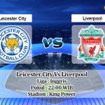 Prediksi Skor Leicester City Vs Liverpool 13 Februari 2021