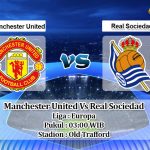 Prediksi Skor Manchester United Vs Real Sociedad 26 Februari 2021
