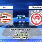 Prediksi Skor PSV Vs Olympiakos 26 Februari 2021