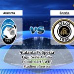 Prediksi Skor Atalanta Vs Spezia 13 Maret 2021
