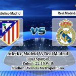 Prediksi Skor Atletico Madrid Vs Real Madrid 7 Maret 2021