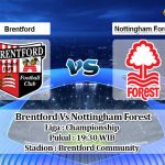 Prediksi Skor Brentford Vs Nottingham Forest 20 Maret 2021