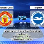 Prediksi Skor Manchester United Vs Brighton 5 April 2021