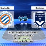 Prediksi Skor Montpellier Vs Bordeaux 21 Maret 2021