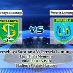 Prediksi Skor Persebaya Surabaya Vs Persela Lamongan 3 April 2021