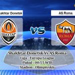 Prediksi Skor Shakhtar Donetsk Vs AS Roma 19 Maret 2021