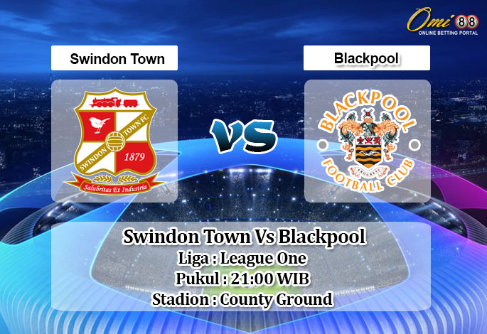 Prediksi Skor Swindon Town Vs Blackpool 2 April 2021