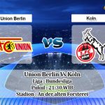 Prediksi Skor Union Berlin Vs Koln 13 Maret 2021