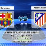 Prediksi Skor Barcelona Vs Atletico Madrid 8 Mei 2021