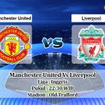 Prediksi Skor Manchester United Vs Liverpool 2 Mei 2021