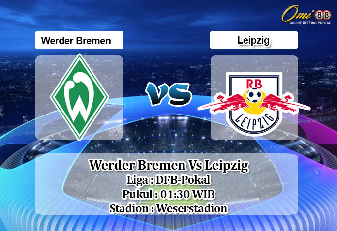 Prediksi Skor Werder Bremen Vs Leipzig 1 Mei 2021