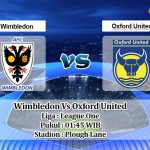 Prediksi Skor Wimbledon Vs Oxford United 21 April 2021