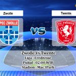 Prediksi Skor Zwolle Vs Twente 11 April 2021