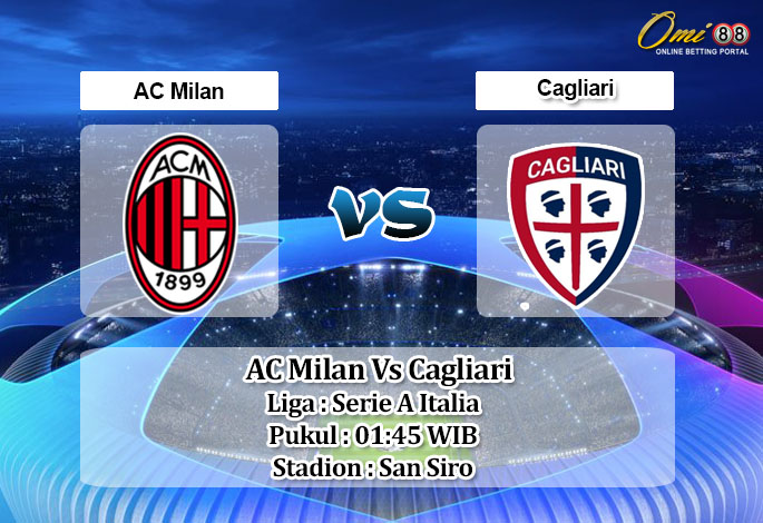 Prediksi Skor AC Milan Vs Cagliari 17 Mei 2021