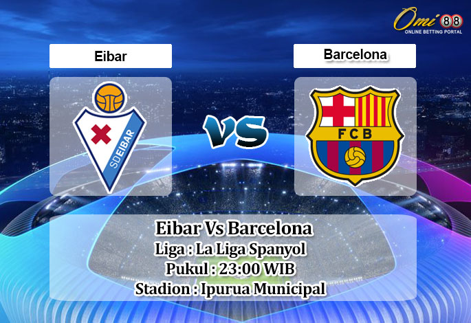 Prediksi Skor Eibar Vs Barcelona 23 Mei 2021