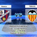 Prediksi Skor Huesca Vs Valencia 23 Mei 2021