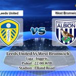 Prediksi Skor Leeds United Vs West Bromwich 23 Mei 2021