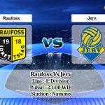 Prediksi Skor Raufoss Vs Jerv 18 Juni 2021