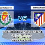 Prediksi Skor Real Valladolid Vs Atletico Madrid 23 Mei 2021