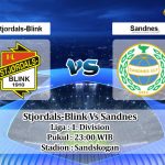 Prediksi Skor Stjordals-Blink Vs Sandnes 18 Juni 2021